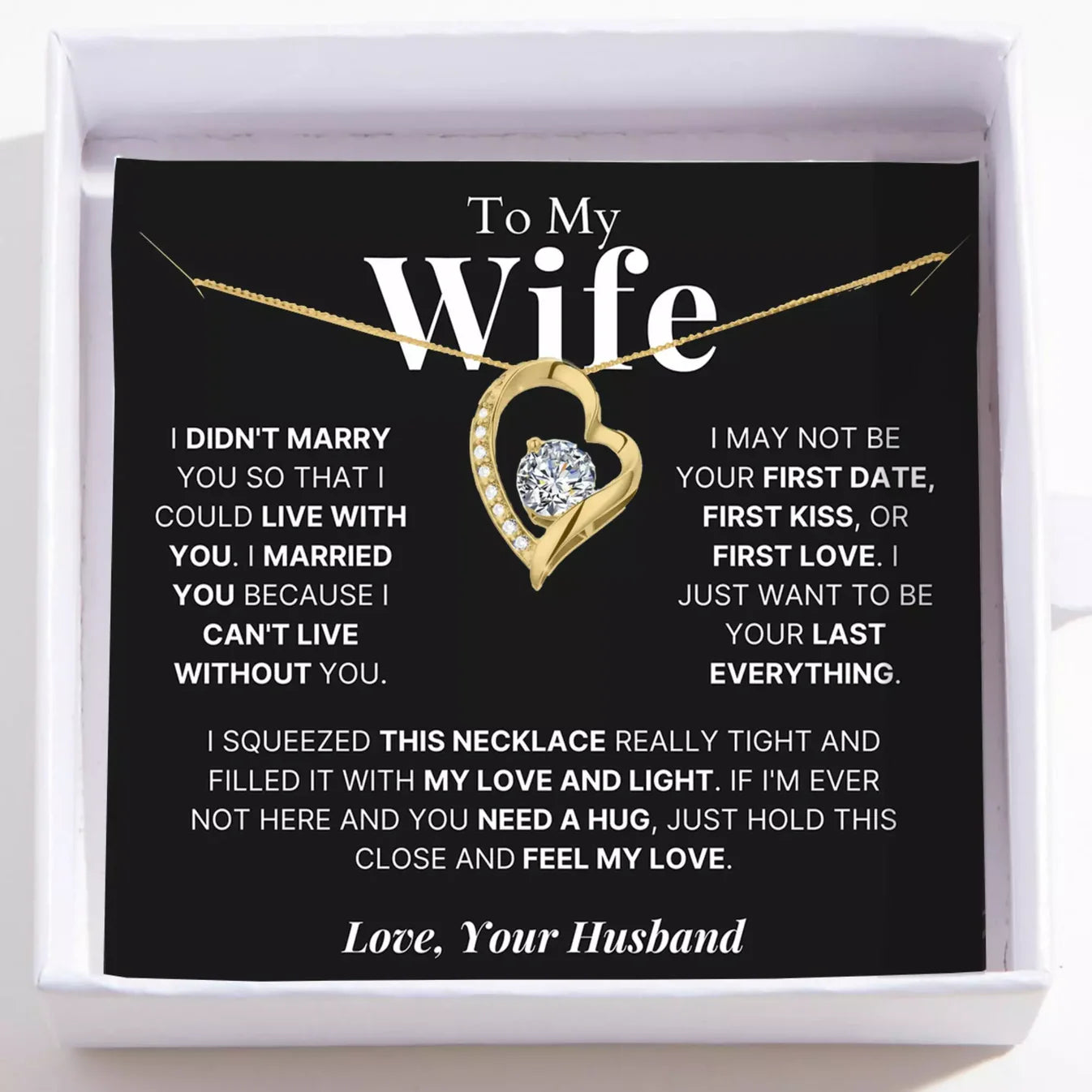 To My Wife – Love Heart Necklace – Your Last Everything