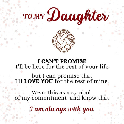 To My Daughter – Love Knot Bracelet – I Am Always With You