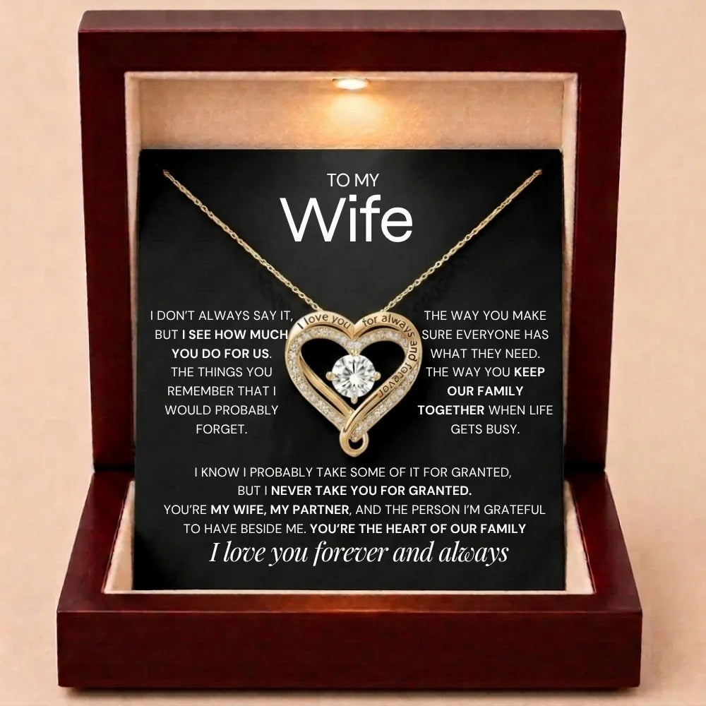 Forever & Always Heart Necklace - Never Take You For Granted
