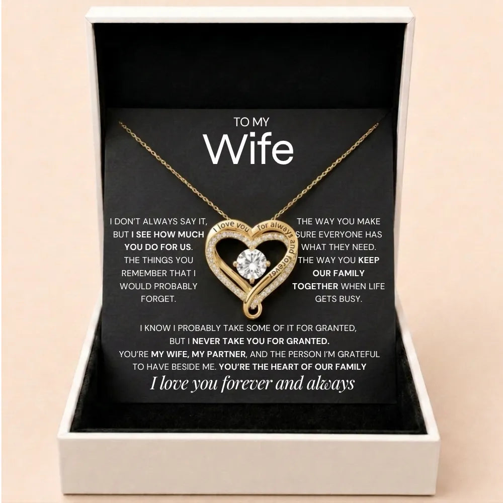 Forever & Always Heart Necklace - Never Take You For Granted