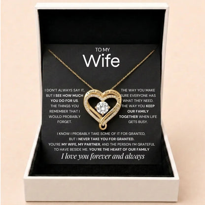 Forever & Always Heart Necklace - Never Take You For Granted