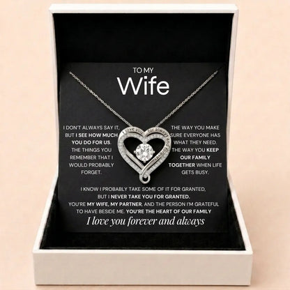 Forever & Always Heart Necklace - Never Take You For Granted