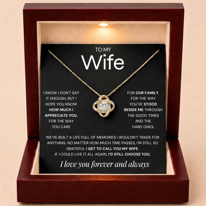 Love Knot Necklace To My Wife - Grateful To Call You My Wife