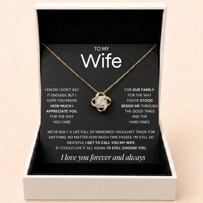 Love Knot Necklace To My Wife - Grateful To Call You My Wife