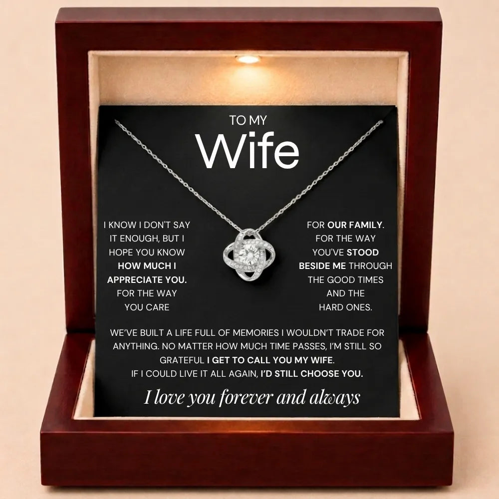 Love Knot Necklace To My Wife - Grateful To Call You My Wife