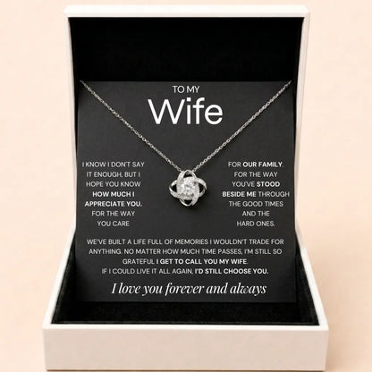 Love Knot Necklace To My Wife - Grateful To Call You My Wife