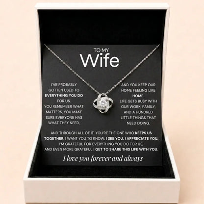 Love Knot Necklace To My Wife - One Who Keeps Us Together