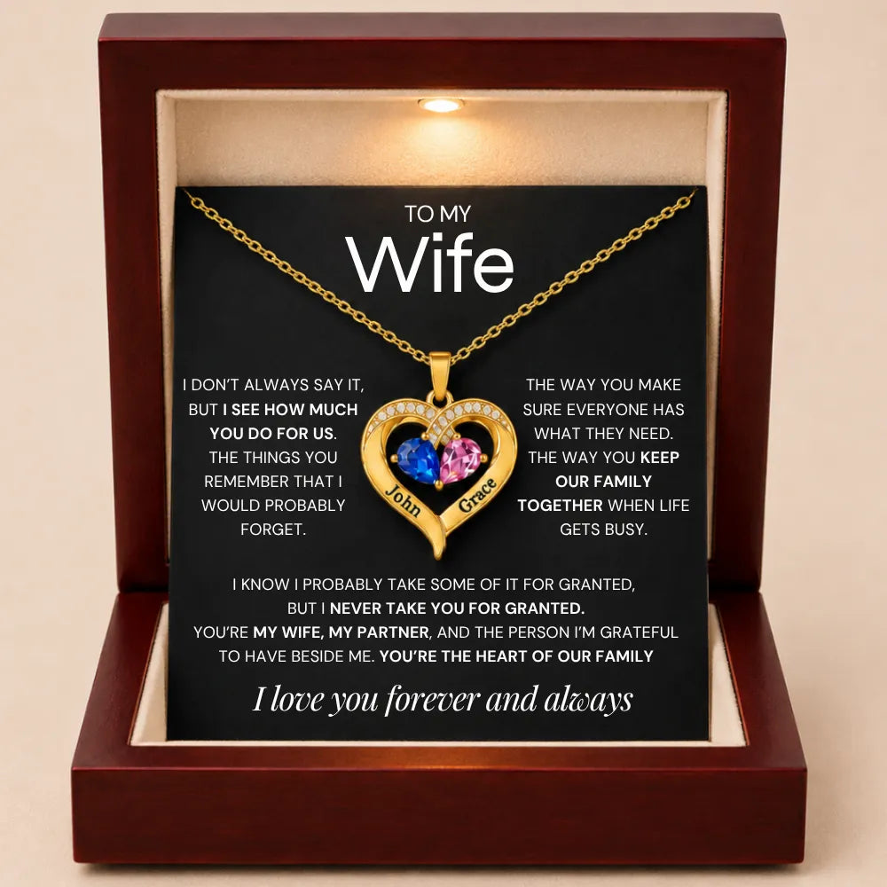 Together Forever Birthstone Heart Necklace For Wife - Never Take You For Granted