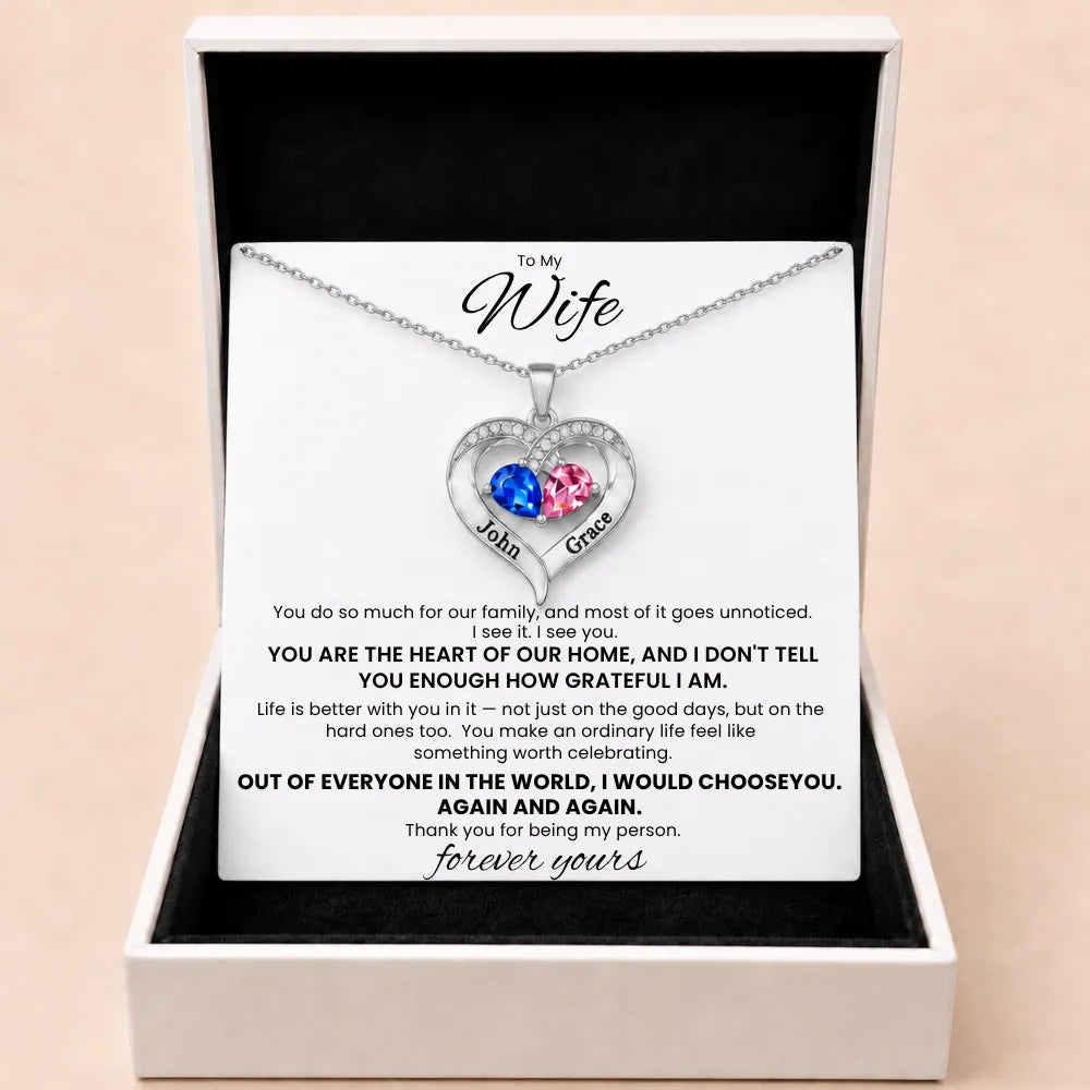 Together Forever Birthstone Heart Necklace For Wife - You Are The Heart Of Our Home