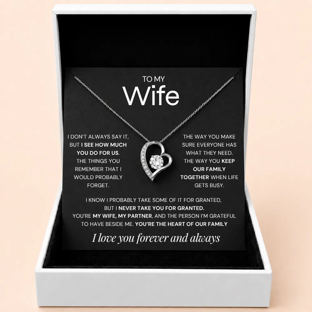 Love Heart Necklace For Wife - Never Take You For Granted